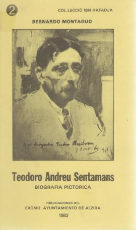 Teodoro Andreu Sentamans.Biografia pictòrica