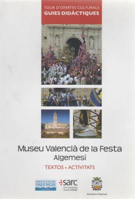 Museu Valencià de la Festa.Algemesí