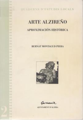 Arte Alzireño. Aproximación histórica