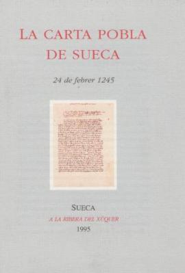La carta pobla de Sueca : 24 de febrer, 1245