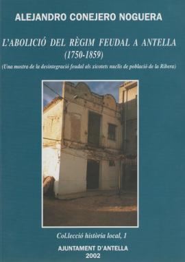 L&#039;abolició del règim feudal a Antella (1750-1859)
