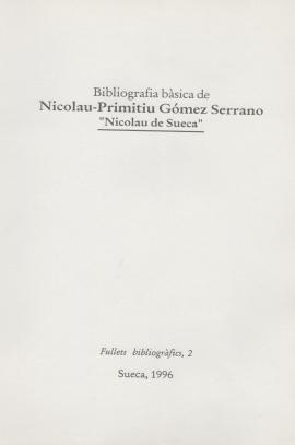 Bibliografía bàsica de Nicolau-Primitiu Gómez Serrano &quot;Nicolau de Sueca&quot;
