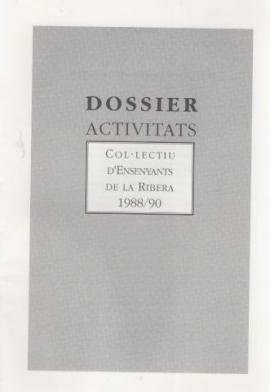 Dossier activitats. Col.lectiu d&#039;ensenyaments de la Ribera 1988/90