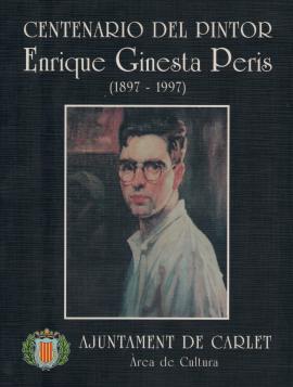 Centenario del pintor Enrique Ginesta Peris (1897-1997)
