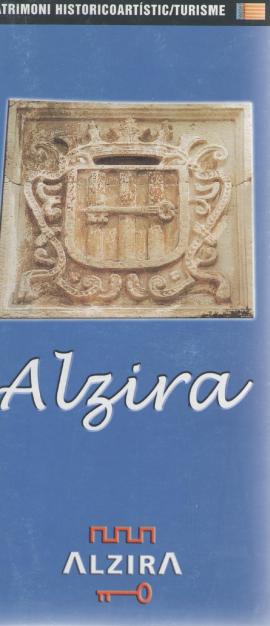 Alzira. Patrimoni historicoartístic/turisme