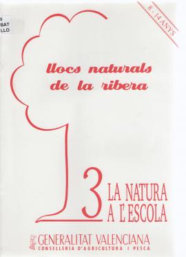 Llocs naturals a la Ribera: La Natura a l&#039;escola