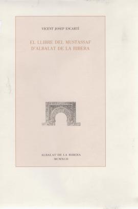 El llibre del Mustassaf d&#039;Albalat de la Ribera