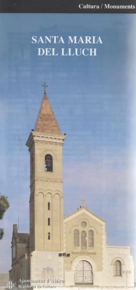 Santa Maria del Lluch. Cultura i monuments