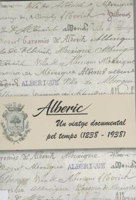Alberic, un viatge documental pel temps (1238-1938)
