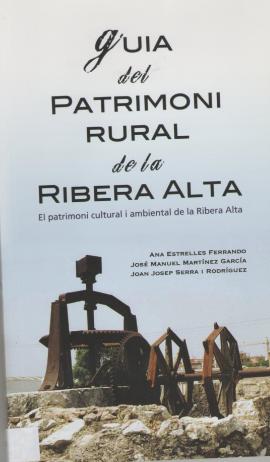 Guia del patrimoni rural de la Ribera Alta