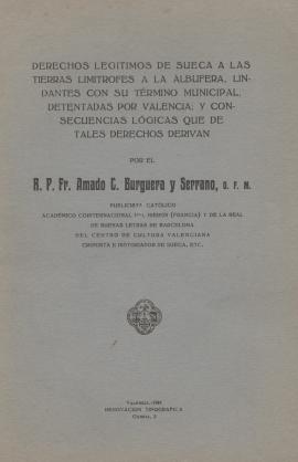 Derechos legítimos de Sueca a las tierra limítrofes a la Albufera lindantes con su término Munici...