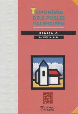 Toponímia dels pobles valencians. BENIFAIÓ