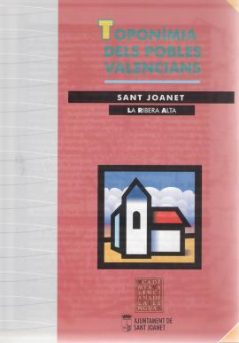 Toponimia dels pobles valencians.Sant Joanet