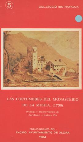 Las costumbres  del Monasterio de la Murta (1750)