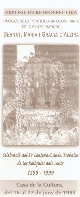 Exposició retrospectiva. Imatges de la pontifícia arxiconfraria dels sants patrons Bernat,Maris y Gràcia d&#039;Alzira