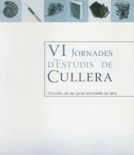 VI Jornades d&#039;Estudis de Cullera : Cullera, 28, 29 i 30 de novembre de 2003.