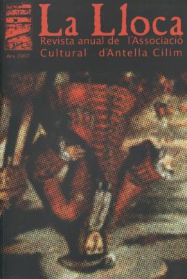 La Lloca. Revista anual de l&#039;Associació Cultural d&#039;Antella Cilim. Any 2007