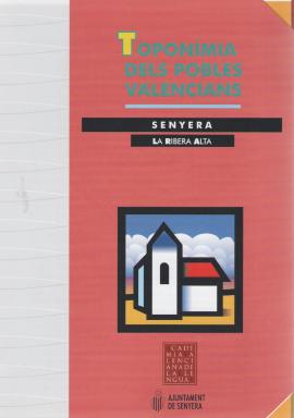 Toponimia dels pobles valencians. Senyera