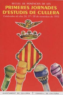 Recull de ponències de les Primeres jornades d´estudis de Cullera celebrades els dies 26, 27 i 28...
