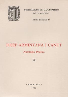 Josep Arminyana i Canut. Antologia Poètica