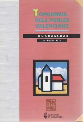 Toponimia dels pobles valencians.Guadassuar