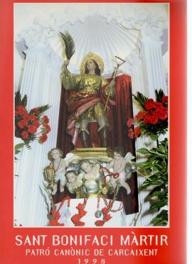 Sant Bonifaci Màrtir. Patró Canònic de Carcaixent,1993.