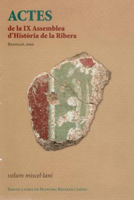 ACTES de la IX Assemblea d&#039;Història de la Ribera