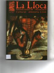 La Lloca : revista anual de l&#039;Associació Cultural d&#039;Antella Cilim.